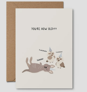 You're How Old? Funny Australian Birthday Card